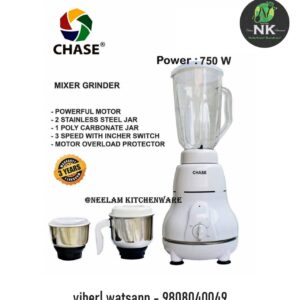 CHASE 750 Watt Mixture Grinder 2 Stainless Steel 1 Polycarbonate Jar